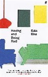 Eula Biss, Biss Eula - Having and Being Had