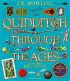 J. K. Rowling, Emily Gravett - Quidditch Through the Ages - Illustrated Edition