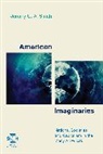 Jeremy C. A. Smith, Jeremy C.A. Smith - American Imaginaries