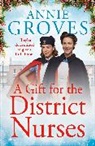 Annie Groves, Groves Annie - The District Nurses