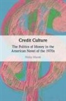 Nicky Marsh, Nicky (University of Southampton) Marsh - Credit Culture