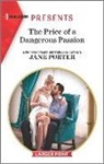 Jane Porter - The Price of a Dangerous Passion