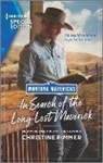 Christine Rimmer - In Search of the Long-lost Maverick