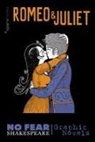 William Shakespeare, Sparknotes, Matt Wiegle - Romeo and Juliet (No Fear Shakespeare Graphic Novels)