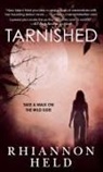 Rhiannon Held - Tarnished