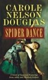 Carole Nelson Douglas, Carole Nelson Douglas - Spider Dance