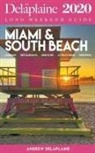 Andrew Delaplaine - Miami & South Beach - The Delaplaine 2020 Long Weekend Guide