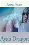 Anna Rose - Aya's Dragon