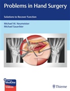 Michael Neumeister, Michael W. Neumeister, Sauerbier, Michael Sauerbier, Michael W Neumeister - Problems in Hand Surgery