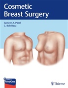 C Bob Basu, C. Bob Basu, Sameer Patel, Sameer A Patel, Sameer A. Patel - Cosmetic Breast Surgery