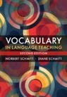 Diane Schmitt, Norbert Schmitt, Norbert (University of Nottingham) Schmit Schmitt, Norbert Schmitt Schmitt, Schmitt Diane - Vocabulary in Language Teaching