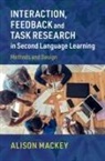 Mackey Alison Mackey, Alison Mackey, Alison (Georgetown University Mackey, Mackey Alison - Interaction, Feedback and Task Research in Second Language Learning