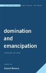 Daniel Benson, Luc Boltanski, Luc Fraser Boltanski, Nancy Fraser, Daniel Benson - Domination and Emancipation