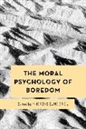 Andreas Elpidorou, Elpidorou Andreas - Moral Psychology of Boredom