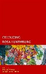 Drucilla Cornell, Cornell Drucilla, Jane Anna Gordon, Gordon Jane Anna - Creolizing Rosa Luxemburg
