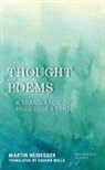 Martin Heidegger - Thought Poems