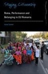 Ioana Szeman - Staging Citizenship