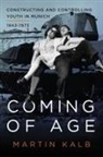 Kalb, Martin Kalb - Coming of Age