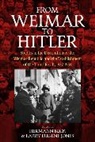Beck, Hermann Jones Beck, Hermann Beck, Larry Eugene Jones, Jones Larry Eugene - From Weimar to Hitler