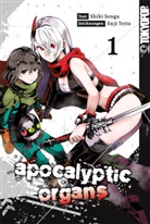 Shiki Senga, Enji Tetta - Apocalyptic Organs. Bd.1