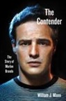 William J Mann, William J. Mann, Mann William J. - The Contender