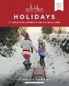 Ainsley Arment - Wild and Free Holidays