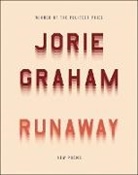 Jorie Graham - Runaway