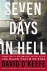 David O'Keefe - Seven Days in Hell