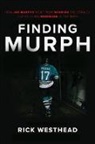 Rick Westhead - Finding Murph