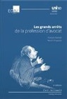 François Bohnet, Benoît Chappuis - Les grands arrêts de la profession d'avocat