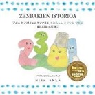 Anna, Anna Miss - Number Story 1 ZENBAKIEN ISTORIOA: Small Book One English-Basque