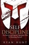 Ryan Hunt - Self Discipline