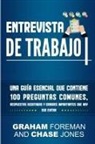 Graham Foreman, Chase Jones - Entrevista de Trabajo