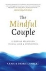 Craig Lambert, Debbie Lambert - The Mindful Couple