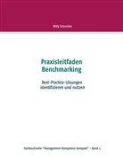 Willy Schneider - Praxisleitfaden Benchmarking