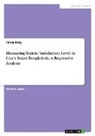 Tareq Rony - Measuring Tourist Satisfaction Level in Cox's Bazar, Bangladesh. A Regressive Analysis