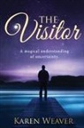 Karen Weaver - The Visitor