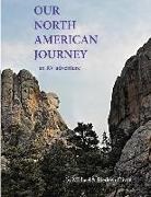 Michael Clivner, Sherleen Clivner - Our North American Journey: An RV Adventure