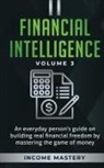 Income Mastery - Financial Intelligence