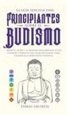 Sauseda Sauseda, Sauseda Sauseda - La guía sencilla para principiantes sobre el budismo