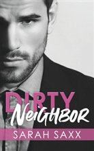 Sarah Saxx - Dirty Neighbor