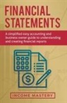 Income Mastery - Financial Statements