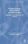 Amber L. (Saint Louis University Johnson, Amber L. Johnson, Amber L. (Saint Louis University Johnson, Benny LeMaster - Gender Futurity, Intersectional Autoethnography