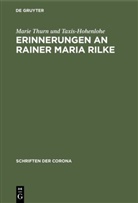 Marie Thurn und Taxis-Hohenlohe - Erinnerungen an Rainer Maria Rilke