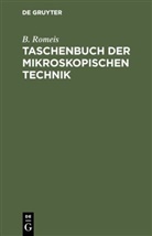 B Romeis, B. Romeis - Taschenbuch der mikroskopischen Technik