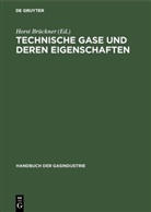 Hors Brückner, Horst Brückner - Technische Gase und deren Eigenschaften