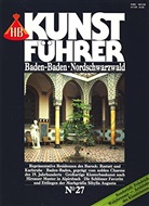 HB Kunstführer - 27: Baden-Baden, Nördlicher Schwarzwald