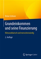 Brüne Schloen, Brüne (Dr.) Schloen - Grundeinkommen und seine Finanzierung