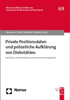 Hartmut Aden, Hann Brandt, Hanno Brandt, Jan Fährmann, Jan Fährmann u a, Christian Friedrich Matzdorf u a... - Private Positionsdaten und polizeiliche Aufklärung von Diebstählen