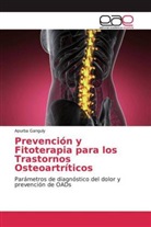 Apurba Ganguly - Prevención y Fitoterapia para los Trastornos Osteoartríticos